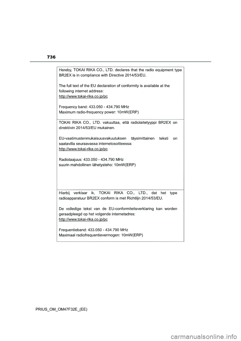 TOYOTA PRIUS 2023  Owners Manual 736
PRIUS_OM_OM47F32E_(EE) 