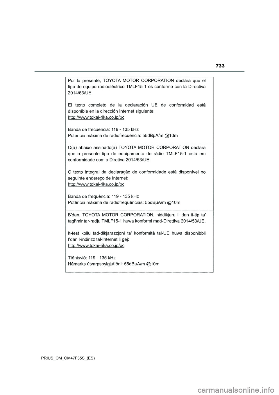 TOYOTA PRIUS 2023  Manual del propietario (in Spanish) 733
PRIUS_OM_OM47F35S_(ES) 