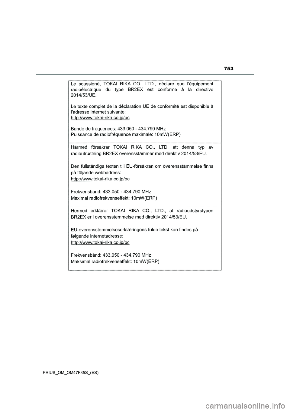 TOYOTA PRIUS 2023  Manual del propietario (in Spanish) 753
PRIUS_OM_OM47F35S_(ES) 