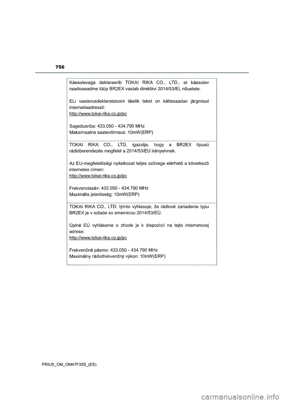 TOYOTA PRIUS 2023  Manual del propietario (in Spanish) 756
PRIUS_OM_OM47F35S_(ES) 