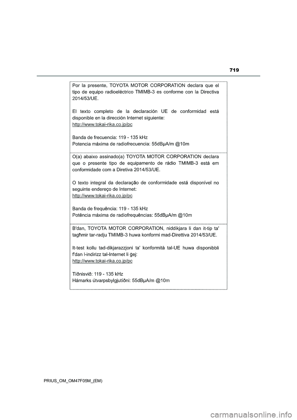 TOYOTA PRIUS 2022  Betriebsanleitungen (in German) 719
PRIUS_OM_OM47F05M_(EM) 