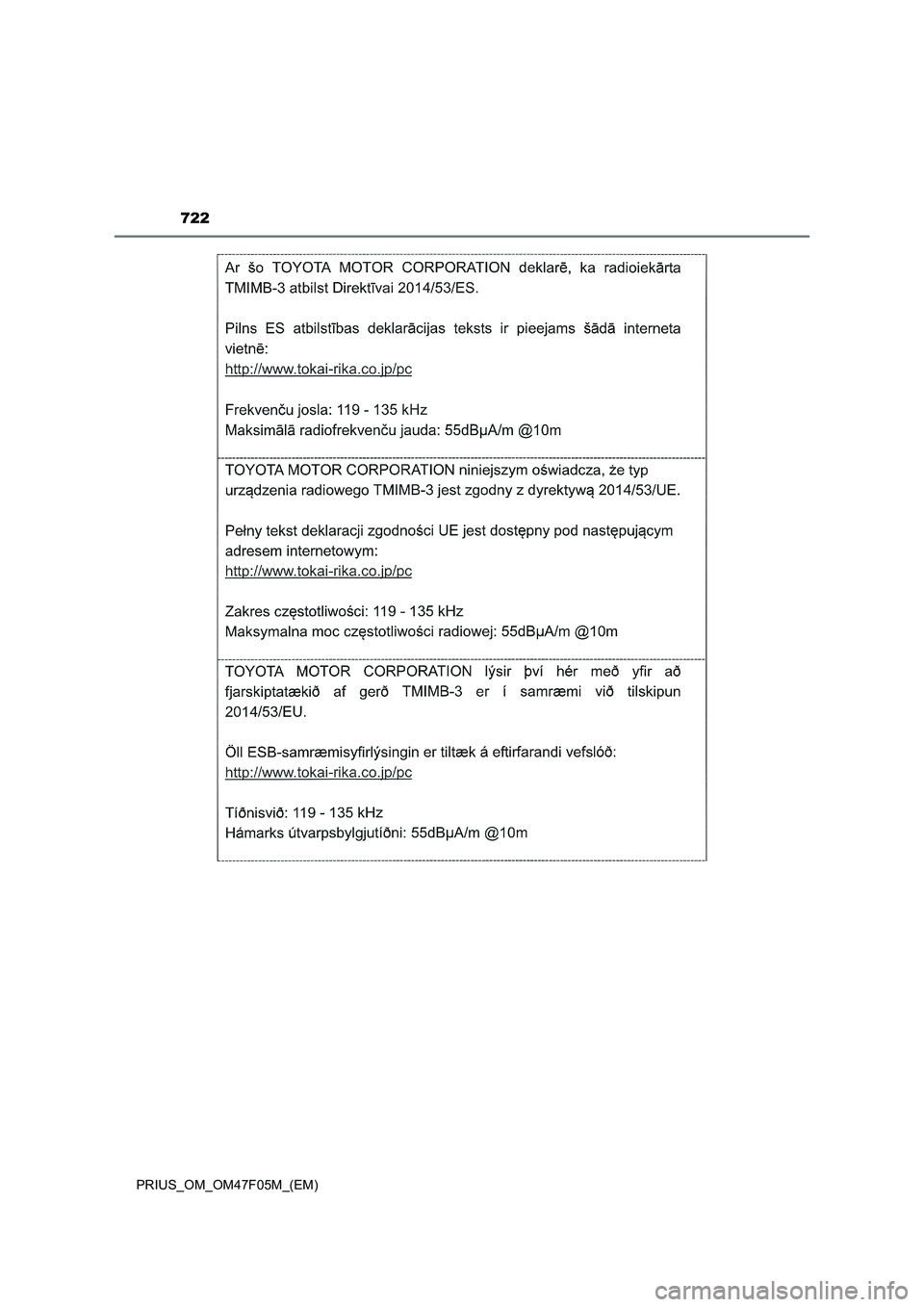 TOYOTA PRIUS 2022  Betriebsanleitungen (in German) 722
PRIUS_OM_OM47F05M_(EM) 