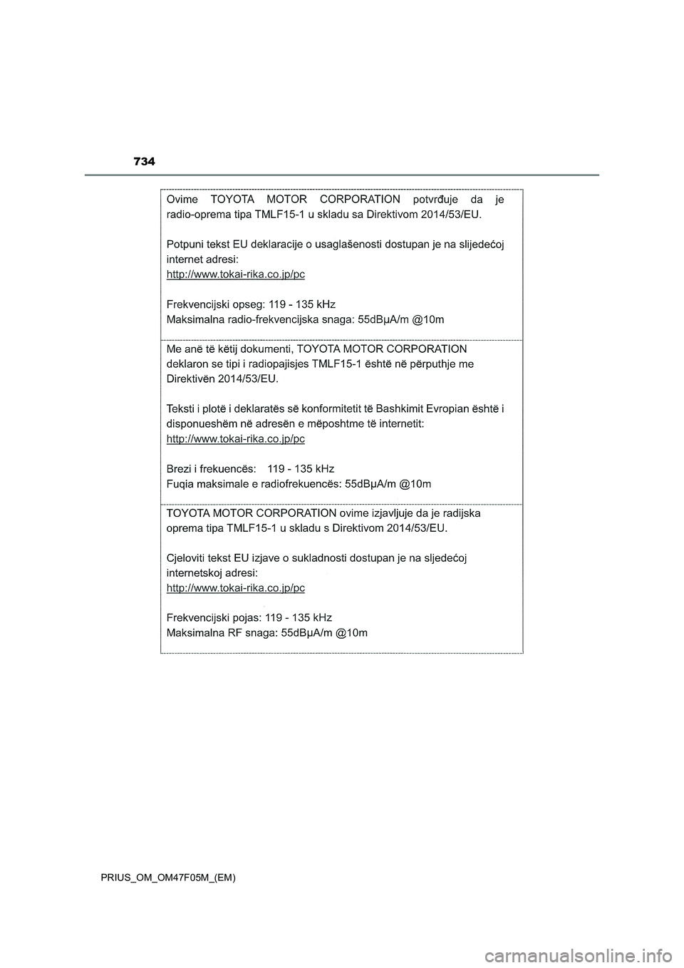TOYOTA PRIUS 2022  Betriebsanleitungen (in German) 734
PRIUS_OM_OM47F05M_(EM) 