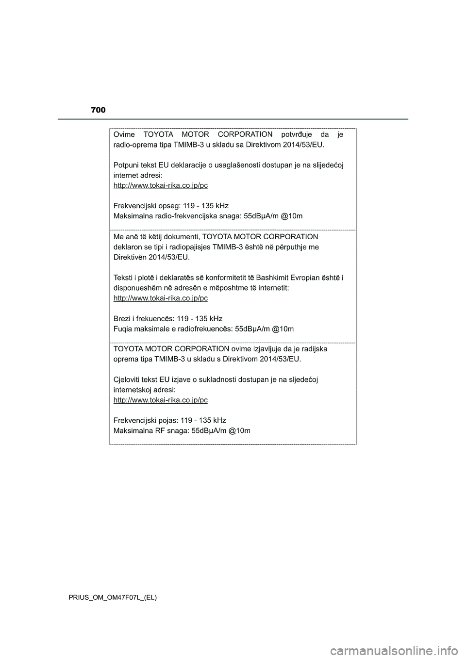 TOYOTA PRIUS 2022  Manuale duso (in Italian) 700
PRIUS_OM_OM47F07L_(EL) 