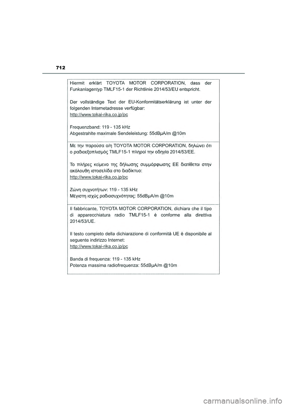 TOYOTA PRIUS 2022 Instructieboekje (in Dutch) 712
PRIUS_OM_OM47F03E_(EE)
PRIUS_OM_OM47F03E_(EE).book Page 712 Thursday, May 6, 2021 12:21 PM TOYOTA PRIUS 2022 Instructieboekje (in Dutch) 712
PRIUS_OM_OM47F03E_(EE)
PRIUS_OM_OM47F03E_(EE).book Page 712 Thursday, May 6, 2021 12:21 PM