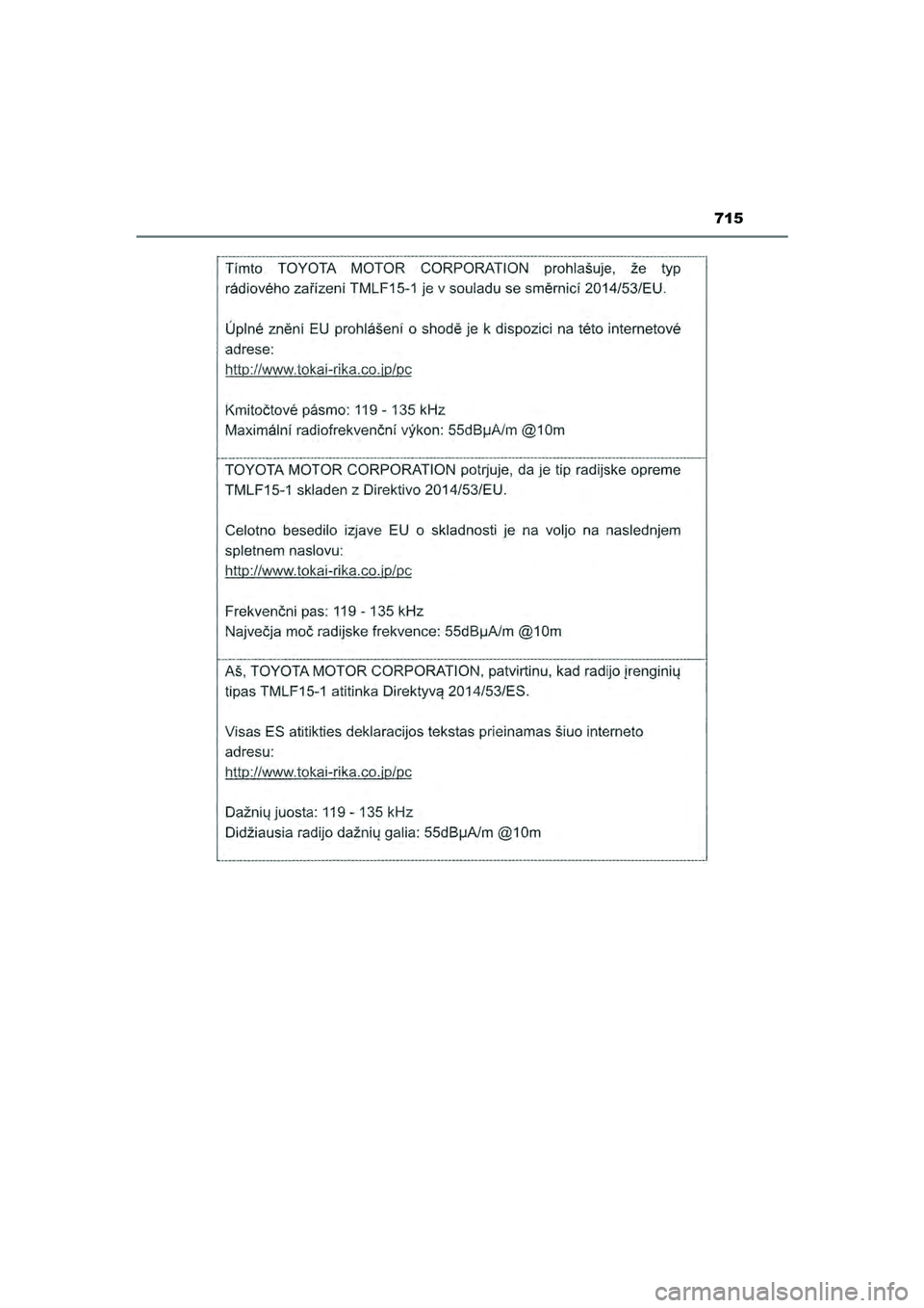 TOYOTA PRIUS 2022 Instructieboekje (in Dutch) 715
PRIUS_OM_OM47F03E_(EE)
PRIUS_OM_OM47F03E_(EE).book Page 715 Thursday, May 6, 2021 12:21 PM TOYOTA PRIUS 2022 Instructieboekje (in Dutch) 715
PRIUS_OM_OM47F03E_(EE)
PRIUS_OM_OM47F03E_(EE).book Page 715 Thursday, May 6, 2021 12:21 PM