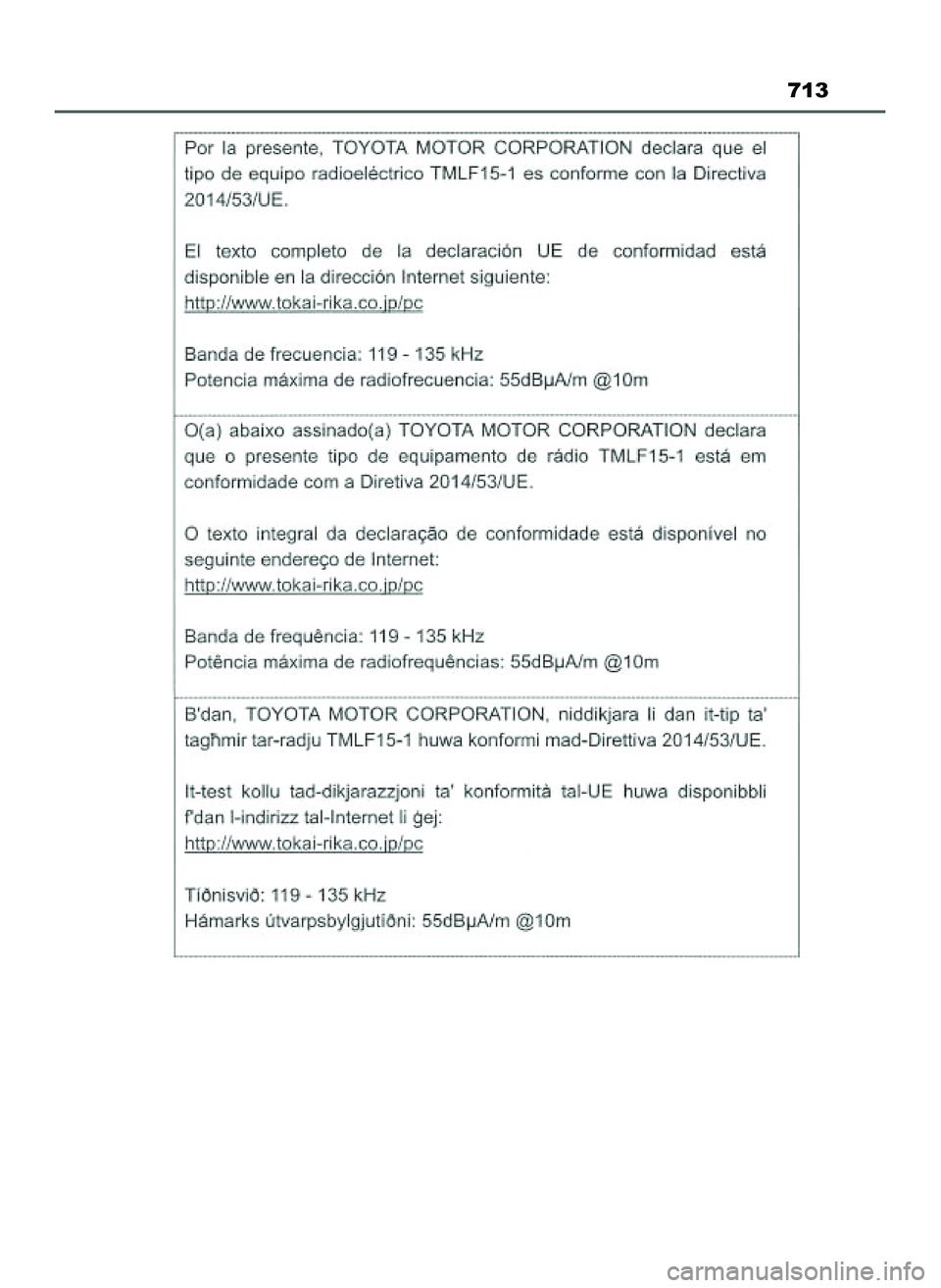 TOYOTA PRIUS 2022 Instrukcja obsługi (in Polish) 713
21 PRIUS OM47F03E 6/22/21 8:38 AM Page 713 (Black plate) TOYOTA PRIUS 2022 Instrukcja obsługi (in Polish) 713
21 PRIUS OM47F03E 6/22/21 8:38 AM Page 713 (Black plate)