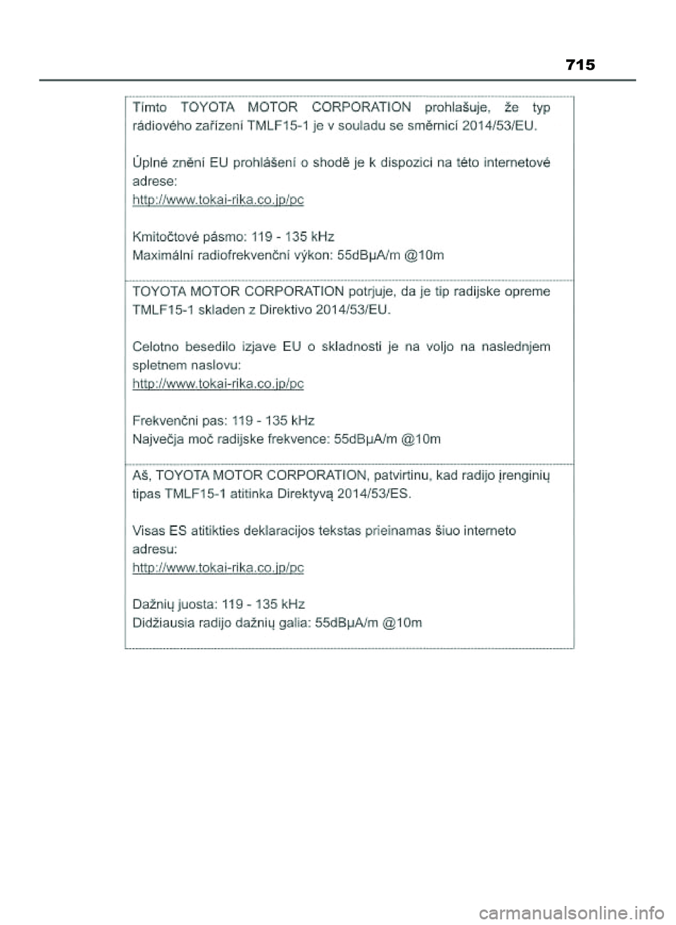 TOYOTA PRIUS 2022 Instrukcja obsługi (in Polish) 715
21 PRIUS OM47F03E 6/22/21 8:38 AM Page 715 (Black plate) TOYOTA PRIUS 2022 Instrukcja obsługi (in Polish) 715
21 PRIUS OM47F03E 6/22/21 8:38 AM Page 715 (Black plate)