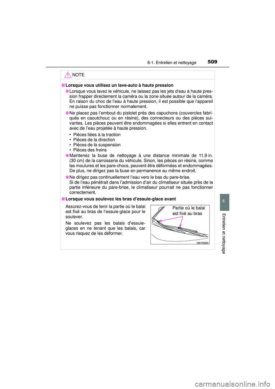 TOYOTA PRIUS 2020 Manuel du propriétaire (in French) PRIUS_OM_OM47D44D_(D)
5096-1. Entretien et nettoyage
6
Entretien et nettoyage
NOTE
■Lorsque vous utilisez un lave-auto à haute pression
●Lorsque vous lavez le véhicule, ne laissez pas les jets d TOYOTA PRIUS 2020 Manuel du propriétaire (in French) PRIUS_OM_OM47D44D_(D)
5096-1. Entretien et nettoyage
6
Entretien et nettoyage
NOTE
■Lorsque vous utilisez un lave-auto à haute pression
●Lorsque vous lavez le véhicule, ne laissez pas les jets d