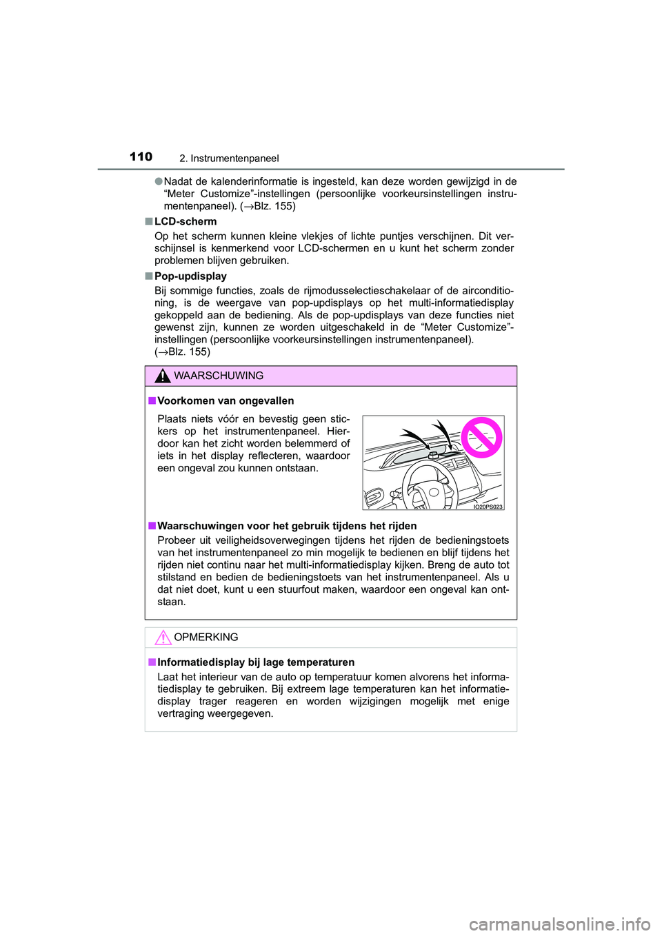 TOYOTA PRIUS 2017 Instruksjoner for bruk (in Norwegian) 1102. Instrumentenpaneel
PRIUS_OM_OM47B56E_(EE)●
Nadat de kalenderinformatie is ingesteld, kan deze worden gewij zigd in de
“Meter Customize”-instellingen (persoonlijke voorkeursins TOYOTA PRIUS 2017 Instruksjoner for bruk (in Norwegian) 1102. Instrumentenpaneel
PRIUS_OM_OM47B56E_(EE)●
Nadat de kalenderinformatie is ingesteld, kan deze worden gewij zigd in de
“Meter Customize”-instellingen (persoonlijke voorkeursins