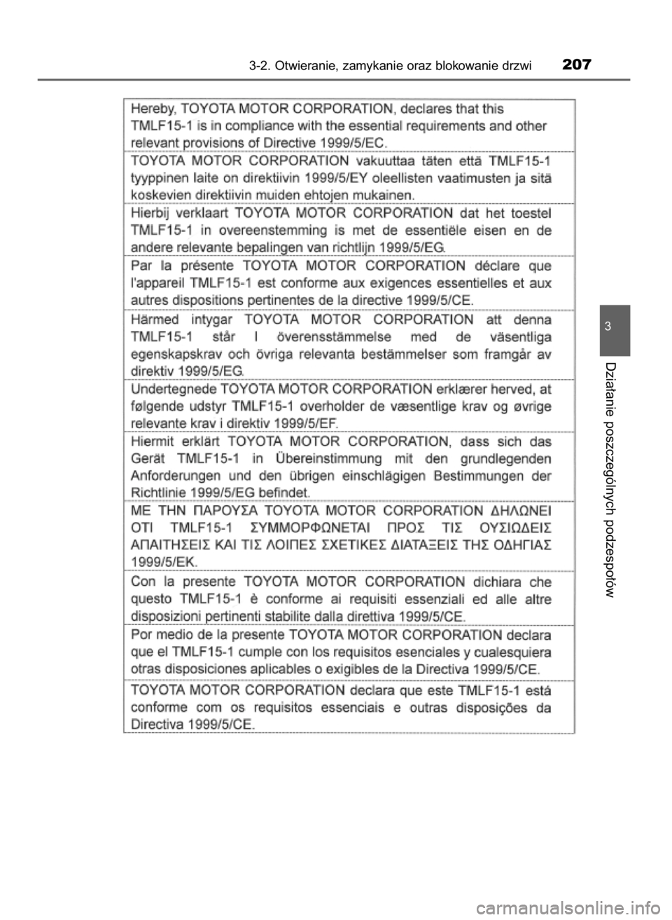 TOYOTA PRIUS 2017  Instrukcja obsługi (in Polish) 3-2. Otwieranie, zamykanie oraz blokowanie drzwi207
3
Dzia∏anie poszczególnych podzespo∏ów
37 PRIUS OM47B56E  3/8/16  11:31  Page 207    (Black plate) 
