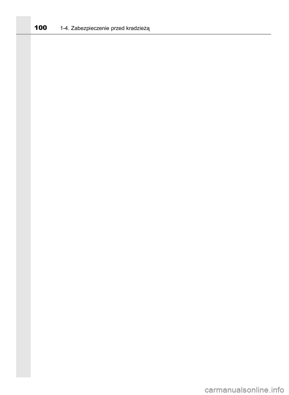 TOYOTA PRIUS 2017  Instrukcja obsługi (in Polish) 1001-4. Zabezpieczenie przed kradzie˝à
37 PRIUS OM47B56E  3/8/16  11:31  Page 100    (Black plate) 