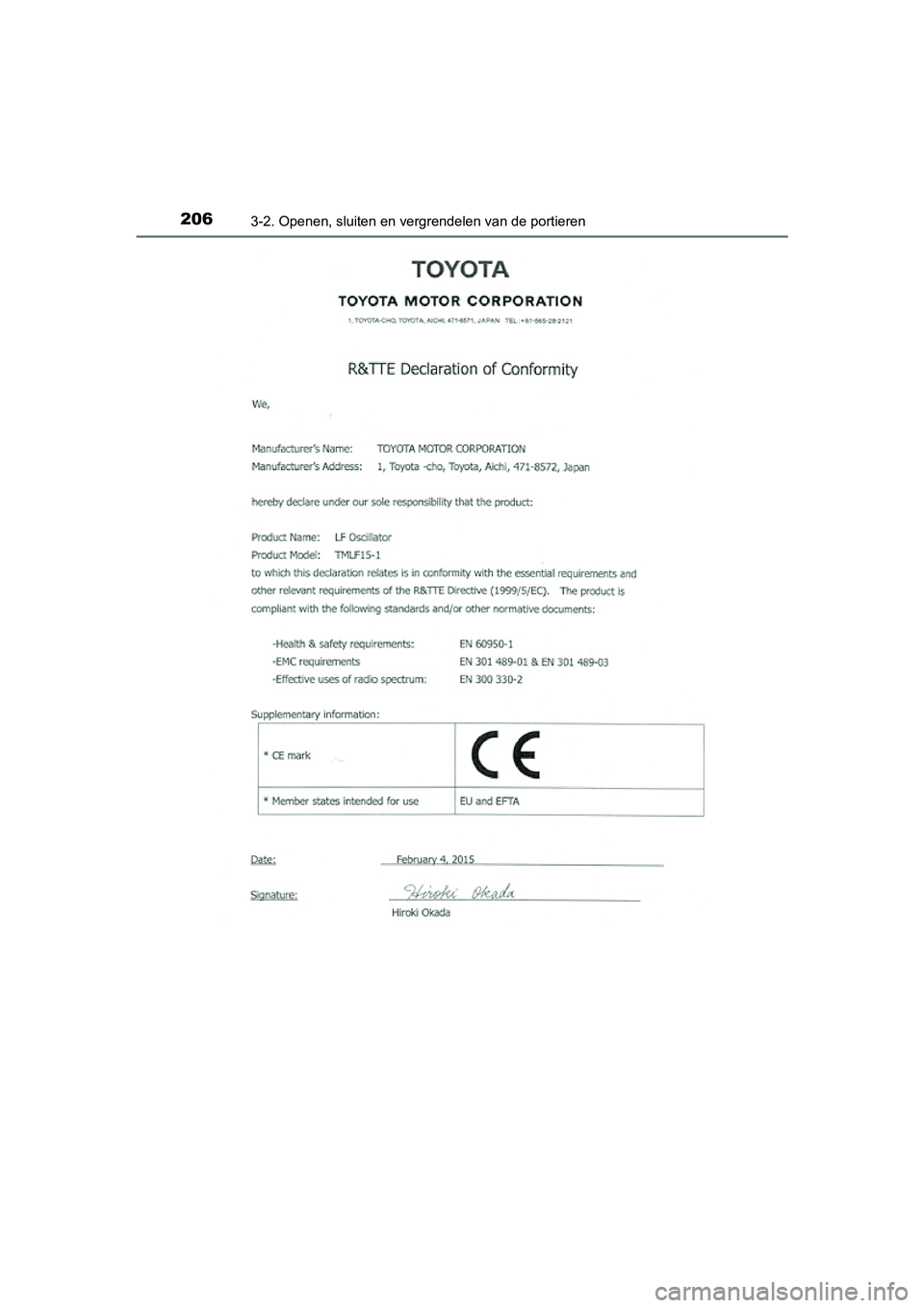 TOYOTA PRIUS 2015  Instructieboekje (in Dutch) 2063-2. Openen, sluiten en vergrendelen van de portieren
PRIUS_OM_OM47A31E_(EE)
PRIUS_OM_OM47A31E_(EE).book  Page 206  Tuesday, November 10, 2015  4:25 PM 