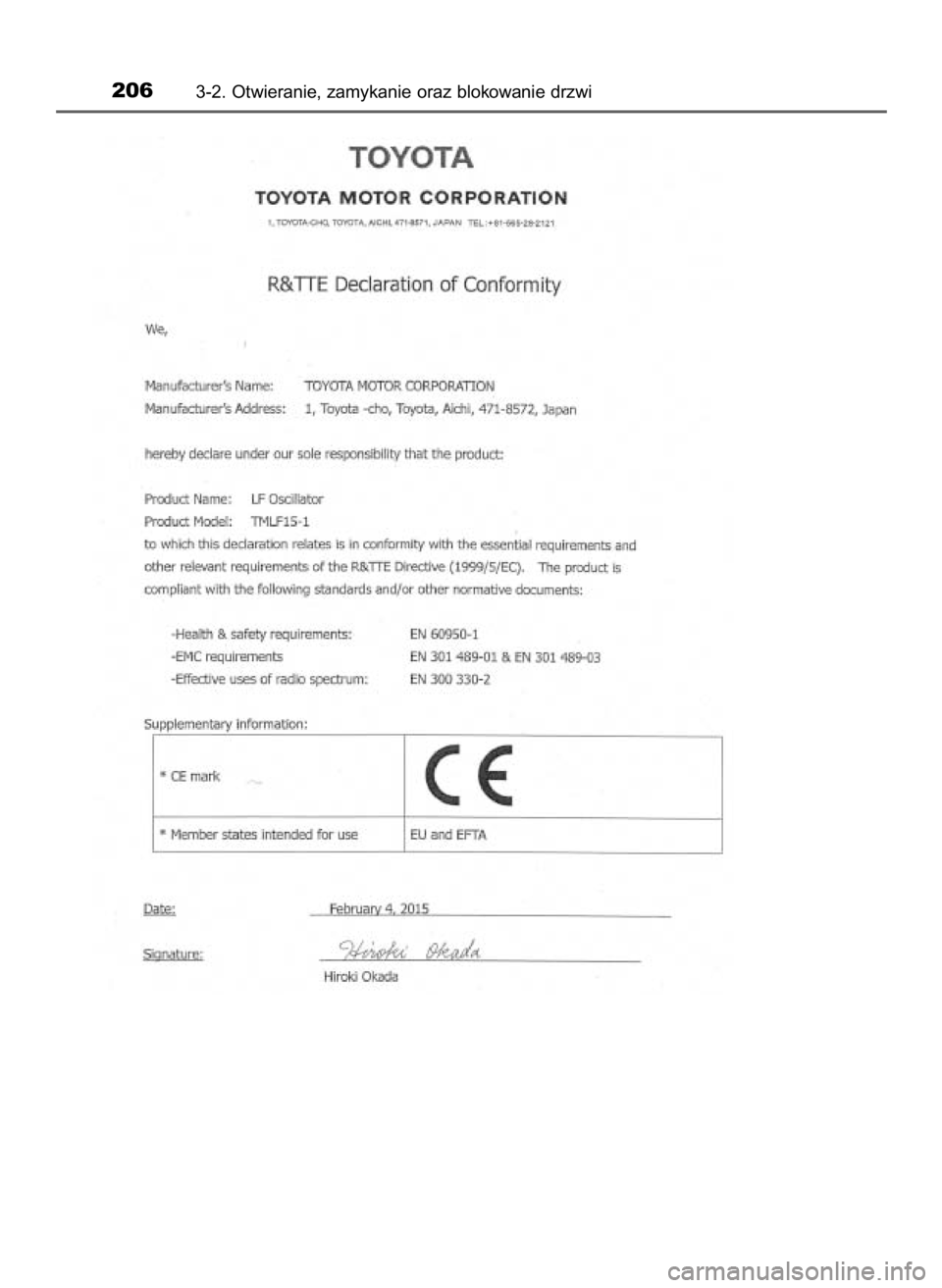 TOYOTA PRIUS 2016  Instrukcja obsługi (in Polish) 2063-2. Otwieranie, zamykanie oraz blokowanie drzwi
55 PRIUS OM47A31E  12/30/15  4:19 PM  Page 206    (Black plate) 