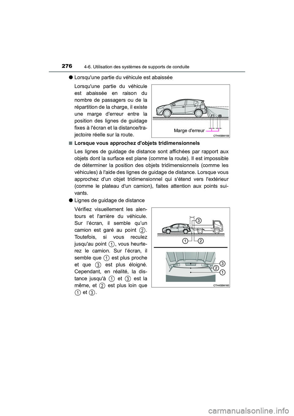 TOYOTA PRIUS C 2018 Manuel du propriétaire (in French) 2764-6. Utilisation des systèmes de supports de conduite
PRIUS c_D (OM52G95D)
●Lorsquune partie du véhicule est abaissée
Lorsquune partie du véhicule
est abaissée en raison du
nombre de pa TOYOTA PRIUS C 2018 Manuel du propriétaire (in French) 2764-6. Utilisation des systèmes de supports de conduite
PRIUS c_D (OM52G95D)
●Lorsquune partie du véhicule est abaissée
Lorsquune partie du véhicule
est abaissée en raison du
nombre de pa
