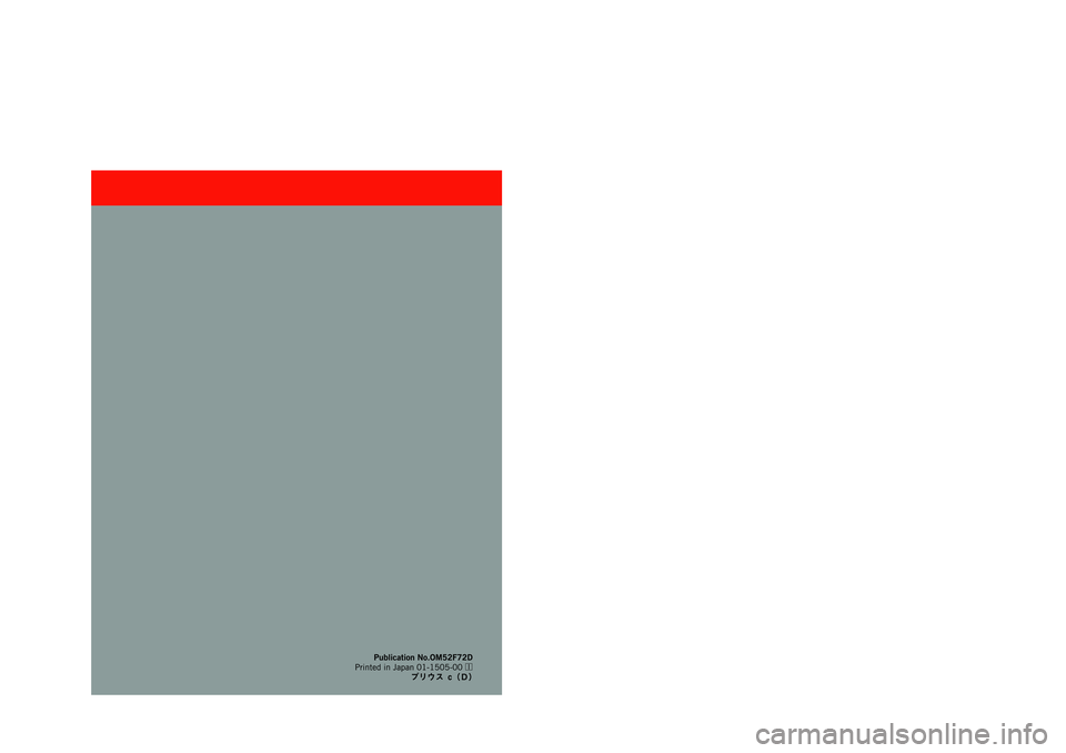 TOYOTA PRIUS C 2015 Manuel du propriétaire (in French) TOYOTA PRIUS C 2015 Manuel du propriétaire (in French)