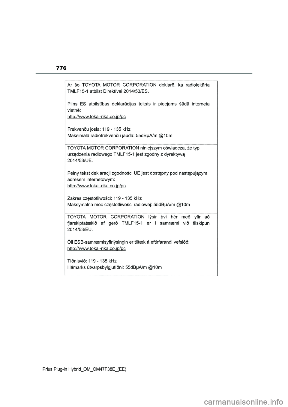 TOYOTA PRIUS PLUG-IN HYBRID 2023  Owners Manual 776
Prius Plug-in Hybrid_OM_OM47F38E_(EE) 