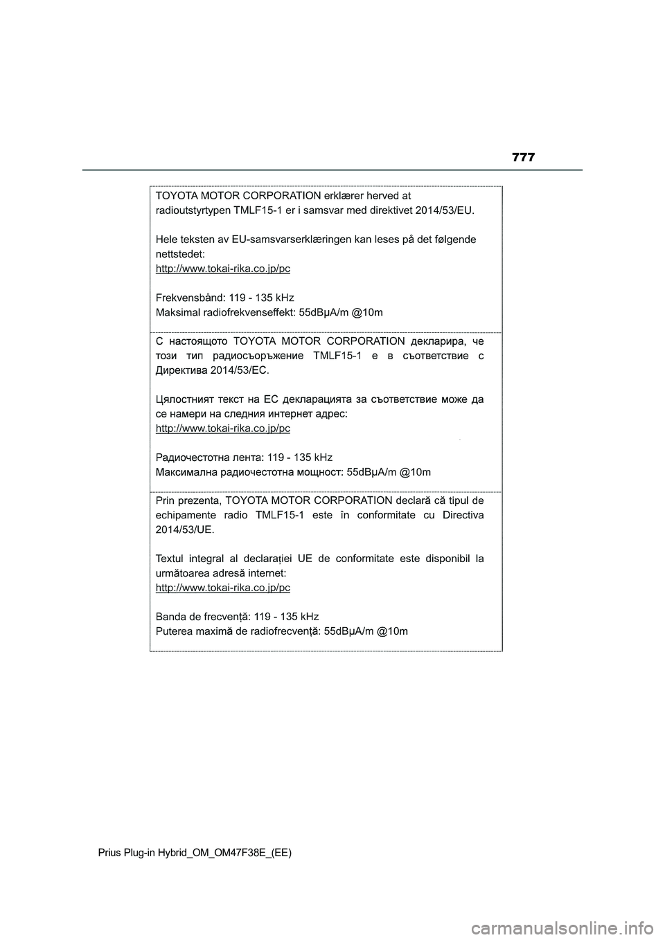 TOYOTA PRIUS PLUG-IN HYBRID 2023  Owners Manual 777
Prius Plug-in Hybrid_OM_OM47F38E_(EE) 