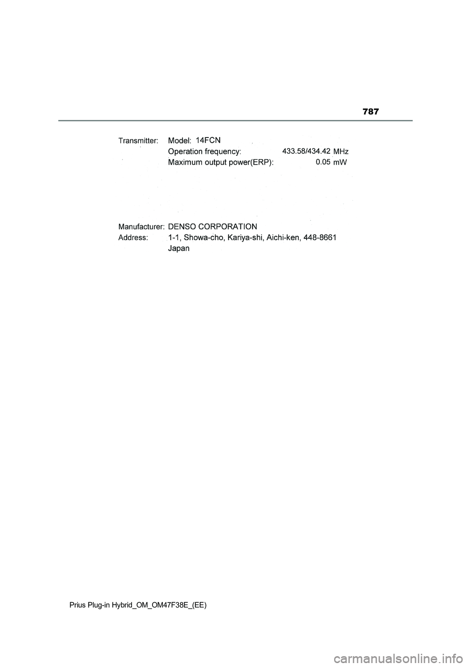 TOYOTA PRIUS PLUG-IN HYBRID 2023 Owners Manual 787
Prius Plug-in Hybrid_OM_OM47F38E_(EE) TOYOTA PRIUS PLUG-IN HYBRID 2023 Owners Manual 787
Prius Plug-in Hybrid_OM_OM47F38E_(EE)