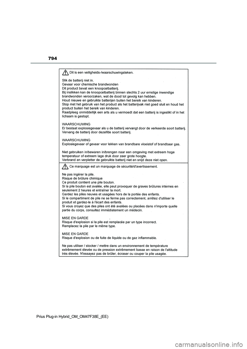 TOYOTA PRIUS PLUG-IN HYBRID 2023 Owners Manual 794
Prius Plug-in Hybrid_OM_OM47F38E_(EE) TOYOTA PRIUS PLUG-IN HYBRID 2023 Owners Manual 794
Prius Plug-in Hybrid_OM_OM47F38E_(EE)