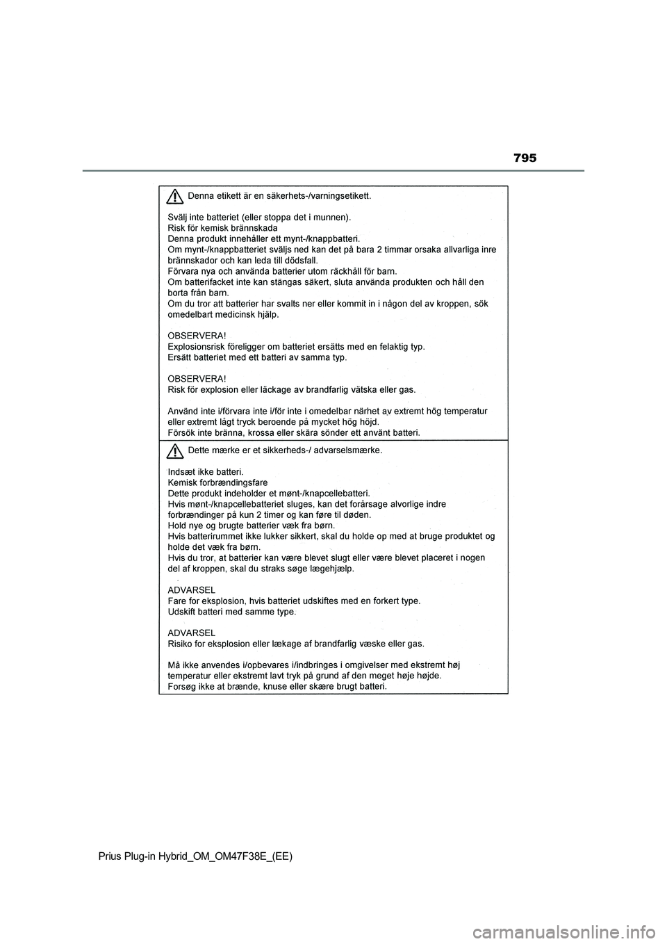 TOYOTA PRIUS PLUG-IN HYBRID 2023 Owners Manual 795
Prius Plug-in Hybrid_OM_OM47F38E_(EE) TOYOTA PRIUS PLUG-IN HYBRID 2023 Owners Manual 795
Prius Plug-in Hybrid_OM_OM47F38E_(EE)
