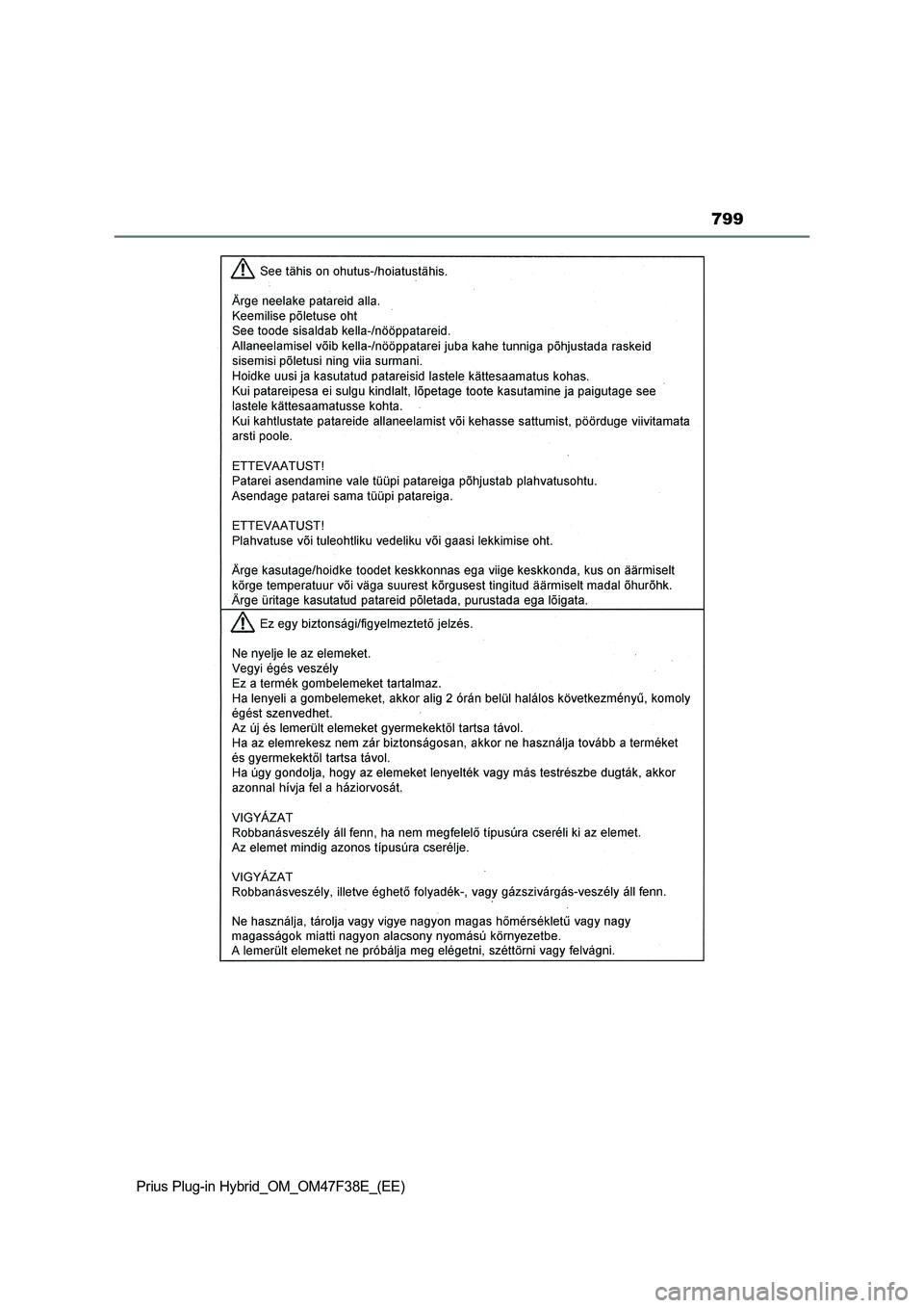 TOYOTA PRIUS PLUG-IN HYBRID 2023  Owners Manual 799
Prius Plug-in Hybrid_OM_OM47F38E_(EE) 