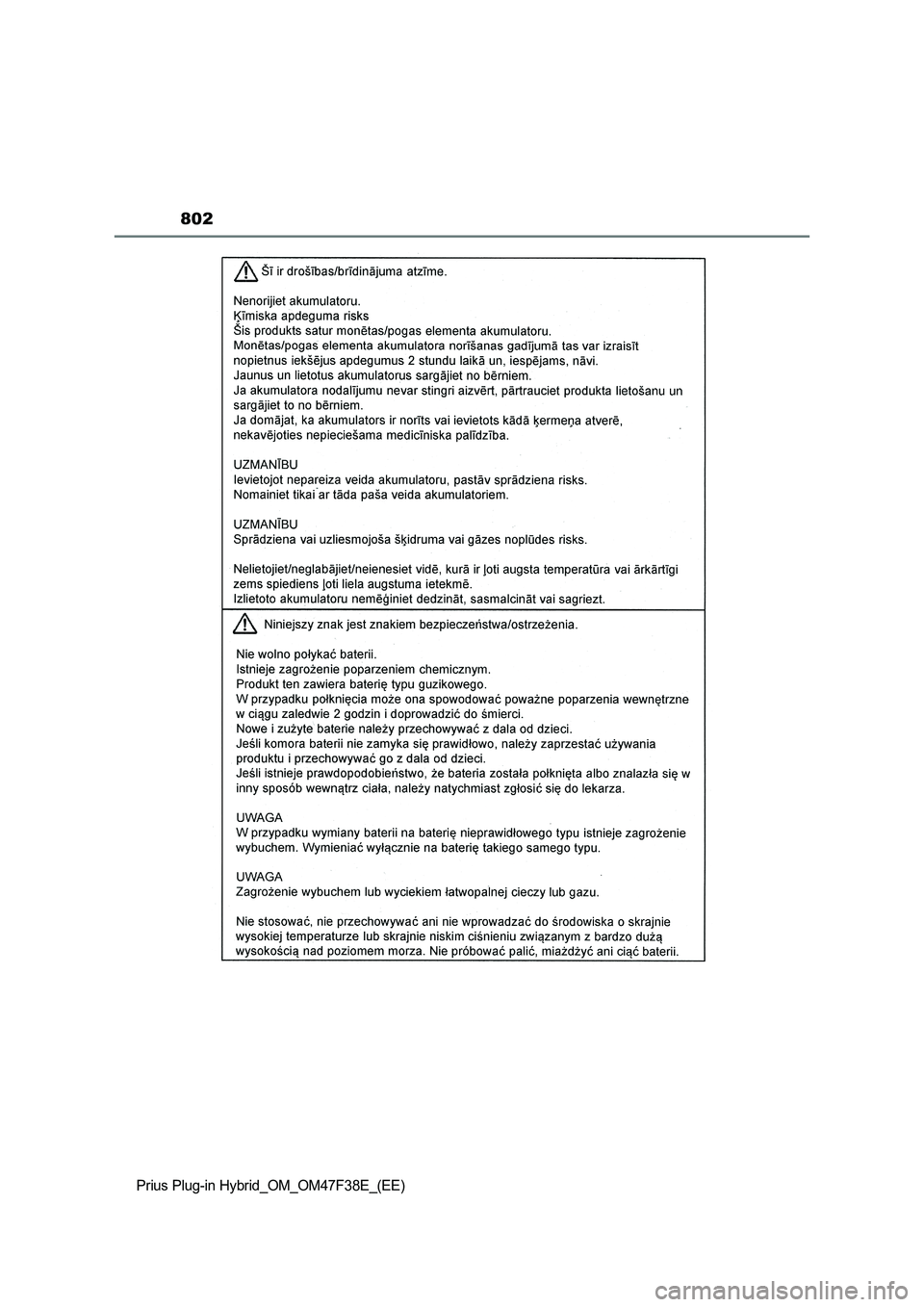 TOYOTA PRIUS PLUG-IN HYBRID 2023  Owners Manual 802
Prius Plug-in Hybrid_OM_OM47F38E_(EE) 