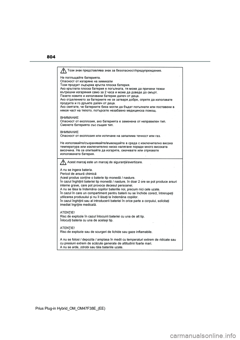 TOYOTA PRIUS PLUG-IN HYBRID 2023  Owners Manual 804
Prius Plug-in Hybrid_OM_OM47F38E_(EE) 