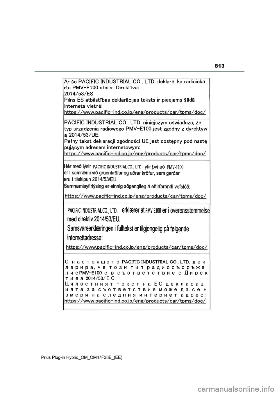TOYOTA PRIUS PLUG-IN HYBRID 2023  Owners Manual 813
Prius Plug-in Hybrid_OM_OM47F38E_(EE) 
