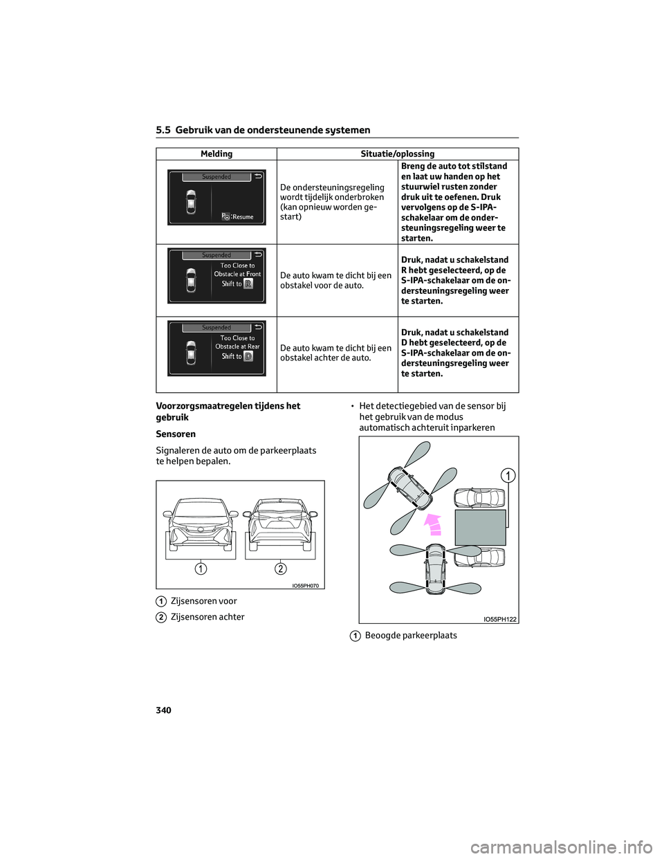 TOYOTA PRIUS PLUG-IN HYBRID 2023 Instructieboekje (in Dutch) Melding Situatie/oplossing
De ondersteuningsregeling
wordt tijdelijk onderbroken
(kan opnieuw worden ge-
start)Breng de auto tot stilstand
en laat uw handen op het
stuurwiel rusten zonder
druk uit te TOYOTA PRIUS PLUG-IN HYBRID 2023 Instructieboekje (in Dutch) Melding Situatie/oplossing
De ondersteuningsregeling
wordt tijdelijk onderbroken
(kan opnieuw worden ge-
start)Breng de auto tot stilstand
en laat uw handen op het
stuurwiel rusten zonder
druk uit te