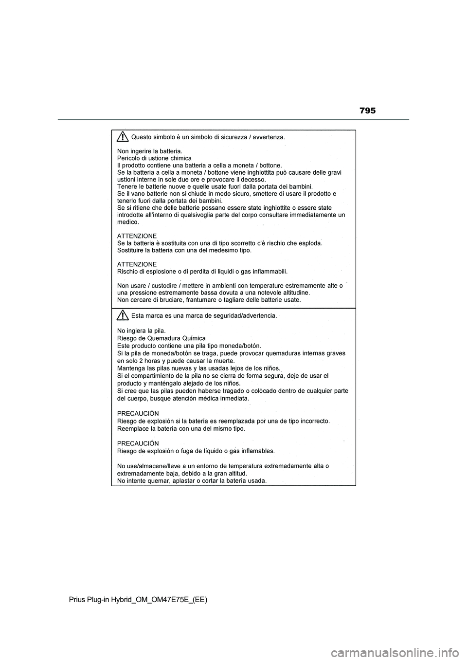 TOYOTA PRIUS PLUG-IN HYBRID 2022 Owners Manual 795
Prius Plug-in Hybrid_OM_OM47E75E_(EE) TOYOTA PRIUS PLUG-IN HYBRID 2022 Owners Manual 795
Prius Plug-in Hybrid_OM_OM47E75E_(EE)
