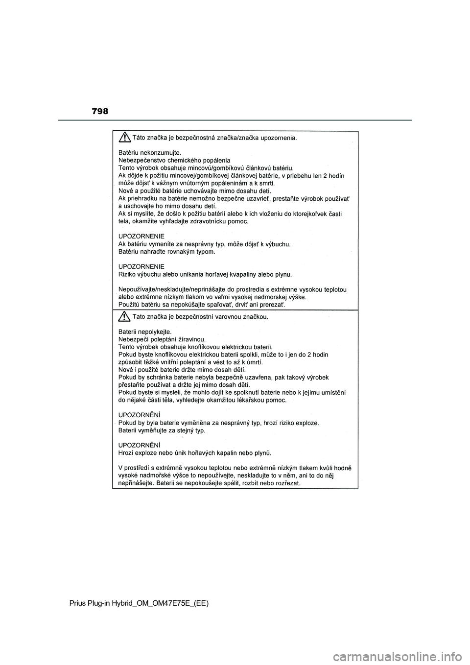 TOYOTA PRIUS PLUG-IN HYBRID 2022 Owners Manual 798
Prius Plug-in Hybrid_OM_OM47E75E_(EE) TOYOTA PRIUS PLUG-IN HYBRID 2022 Owners Manual 798
Prius Plug-in Hybrid_OM_OM47E75E_(EE)