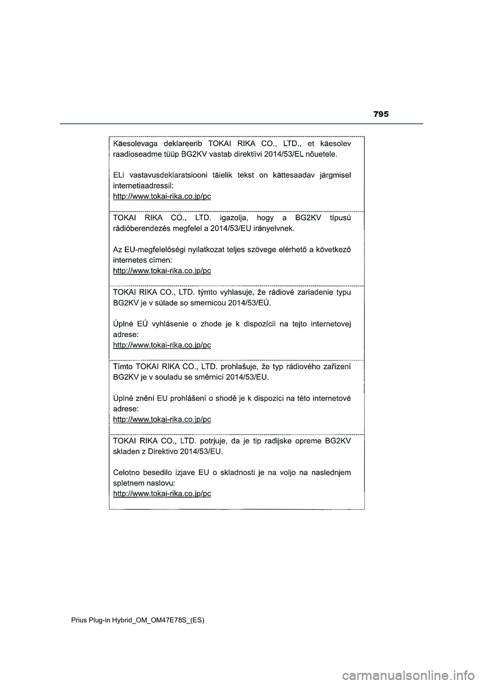 TOYOTA PRIUS PLUG-IN HYBRID 2022 Manual del propietario (in Spanish) 795
Prius Plug-in Hybrid_OM_OM47E78S_(ES) TOYOTA PRIUS PLUG-IN HYBRID 2022 Manual del propietario (in Spanish) 795
Prius Plug-in Hybrid_OM_OM47E78S_(ES)