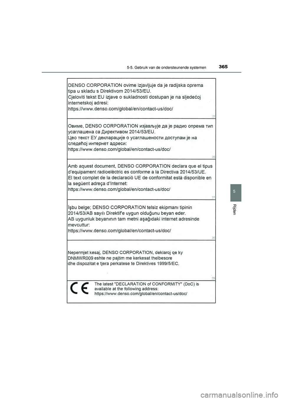 TOYOTA PRIUS PLUG-IN HYBRID 2022  Instructieboekje (in Dutch) 3655-5. Gebruik van de ondersteunende systemen
Prius Plug-in Hybrid_OM_OM47E75E_(EE)
5
Rijden
Prius Plug-in Hybrid_OM_OM47E75E_(EE).book  Page 365  Tuesday, May 11, 2021  9:32 AM 