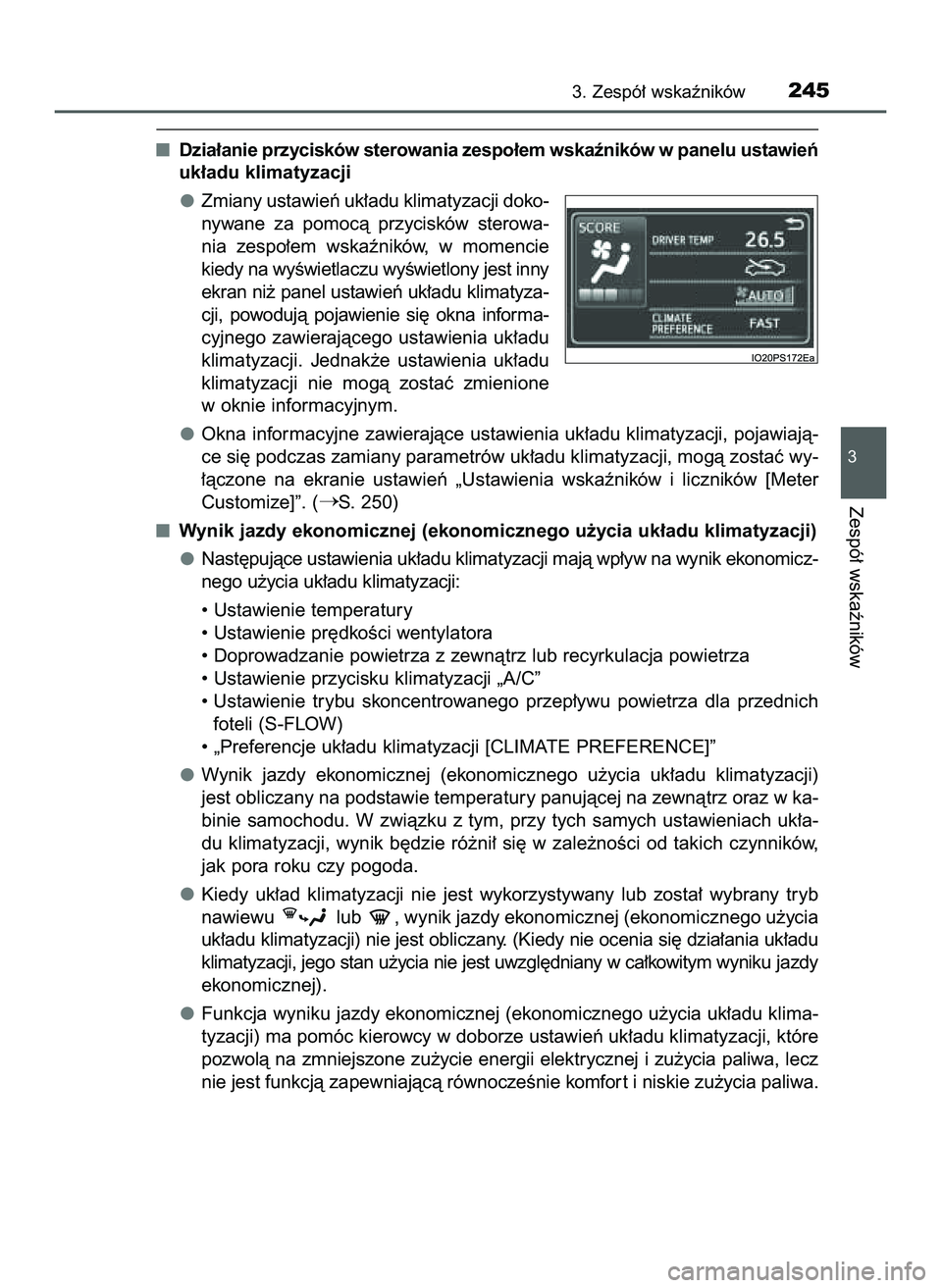 TOYOTA PRIUS PLUG-IN HYBRID 2022  Instrukcja obsługi (in Polish) Dzia∏anie przycisków sterowania zespo∏em wskaêników w panelu ustawieƒ
uk∏adu klimatyzacji
Zmiany ustawieƒ uk∏adu klimatyzacji doko-
nywane  za  pomocà  przycisków  sterowa-
nia  zespo