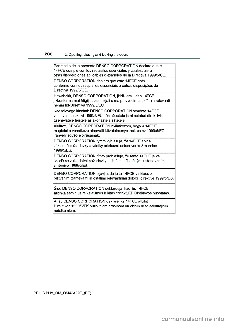 TOYOTA PRIUS PLUG-IN HYBRID 2016  Owners Manual 2864-2. Opening, closing and locking the doors
PRIUS PHV_OM_OM47A89E_(EE) 