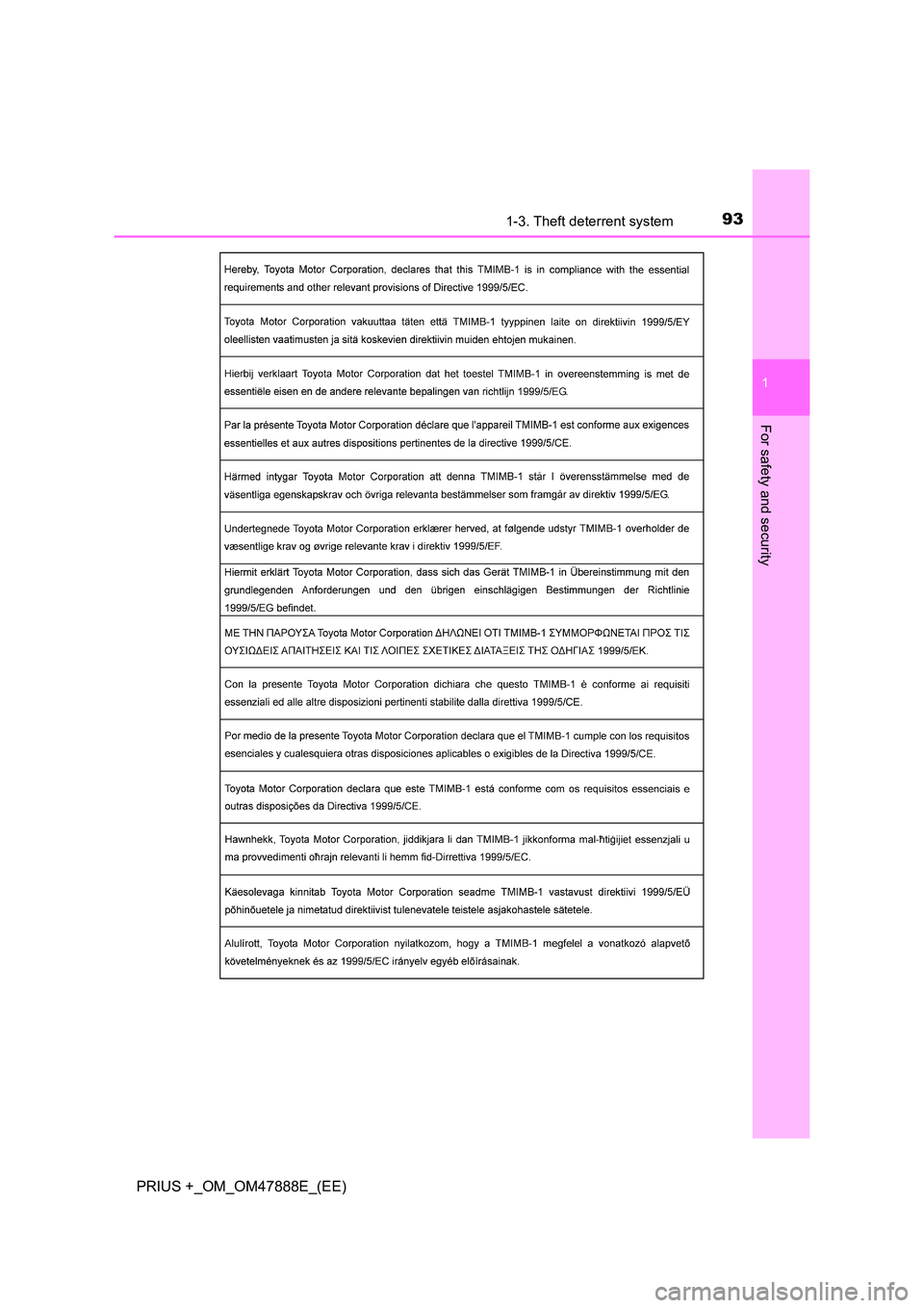 TOYOTA PRIUS PLUS 2014  Owners Manual 931-3. Theft deterrent system
1
PRIUS +_OM_OM47888E_(EE)
For safety and security 