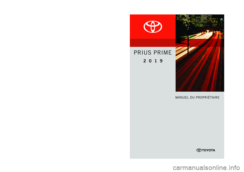 TOYOTA PRIUS PRIME 2019  Manuel du propriétaire (in French) 