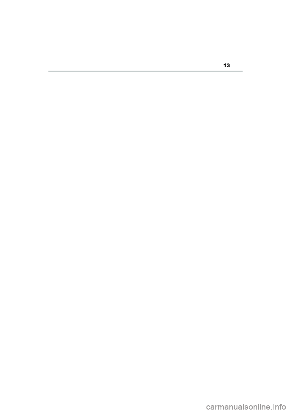 TOYOTA PRIUS V 2018 User Guide PRIUS v_OM_OM47B78U_(U)
13 TOYOTA PRIUS V 2018 User Guide PRIUS v_OM_OM47B78U_(U)
13