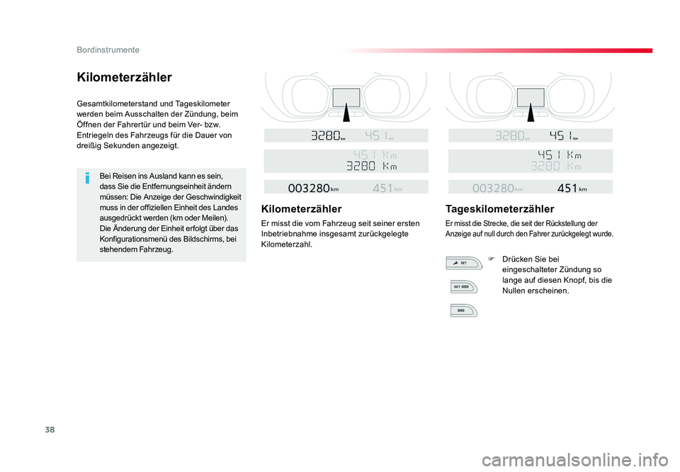 TOYOTA PROACE 2016 Betriebsanleitungen (in German) 38
Bordinstrumente
Jumpy _de_Chap01_instruments-de-bord_ed01-2016
Kilometerzähler
Gesamtkilometerstand und Tageskilometer
werden beim Ausschalten der Zündung, beim
Öffnen der Fahrertür und beim TOYOTA PROACE 2016 Betriebsanleitungen (in German) 38
Bordinstrumente
Jumpy _de_Chap01_instruments-de-bord_ed01-2016
Kilometerzähler
Gesamtkilometerstand und Tageskilometer
werden beim Ausschalten der Zündung, beim
Öffnen der Fahrertür und beim