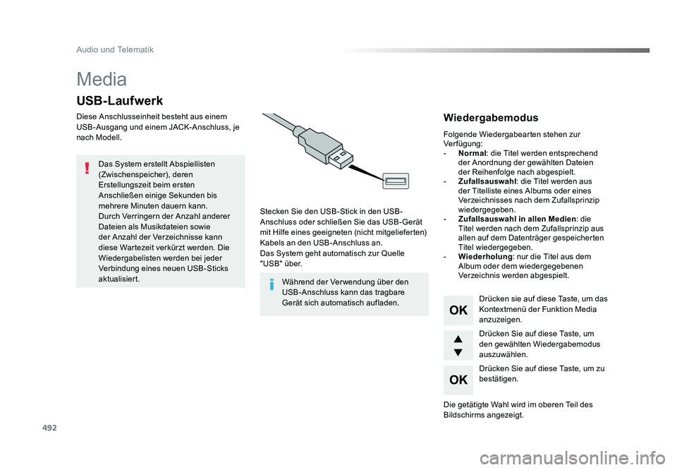 TOYOTA PROACE 2016 Betriebsanleitungen (in German) 492
Audio und Telematik
Jumpy_de_Chap10d_RD6_ed01-2016
Media
USB-Laufwerk
Diese Anschlusseinheit besteht aus einem
USB-Ausgang und einem JACK-Anschluss, je
nach Modell.Stecken Sie den USB-Stick in d TOYOTA PROACE 2016 Betriebsanleitungen (in German) 492
Audio und Telematik
Jumpy_de_Chap10d_RD6_ed01-2016
Media
USB-Laufwerk
Diese Anschlusseinheit besteht aus einem
USB-Ausgang und einem JACK-Anschluss, je
nach Modell.Stecken Sie den USB-Stick in d