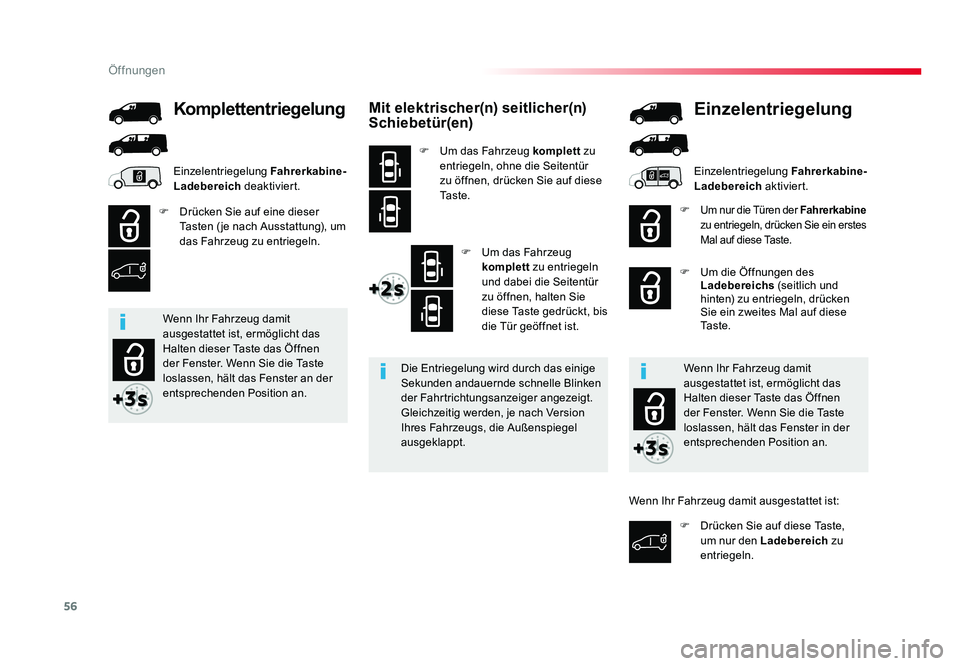 TOYOTA PROACE 2016 Betriebsanleitungen (in German) 56
Öffnungen
Jumpy _de_Chap02_ouvertures_ed01-2016
Mit elektrischer(n) seitlicher(n)
Schiebetür(en)
F Um das Fahrzeug komplett zu
entriegeln, ohne die Seitentür
zu öffnen, drücken Sie auf die TOYOTA PROACE 2016 Betriebsanleitungen (in German) 56
Öffnungen
Jumpy _de_Chap02_ouvertures_ed01-2016
Mit elektrischer(n) seitlicher(n)
Schiebetür(en)
F Um das Fahrzeug komplett zu
entriegeln, ohne die Seitentür
zu öffnen, drücken Sie auf die