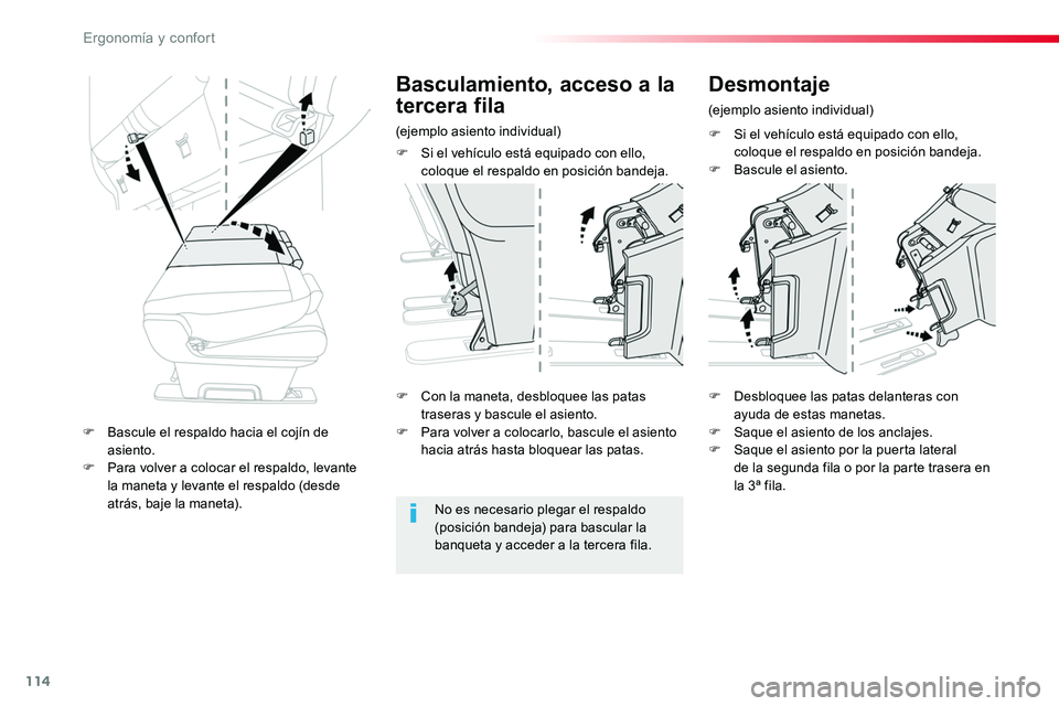 TOYOTA PROACE 2018 Manual del propietario (in Spanish) 114
F Si el vehículo está equipado con ello, coloque el respaldo en posición bandeja.F Bascule el asiento.
F Con la maneta, desbloquee las patas traseras y bascule el asiento.F Para volver a coloca TOYOTA PROACE 2018 Manual del propietario (in Spanish) 114
F Si el vehículo está equipado con ello, coloque el respaldo en posición bandeja.F Bascule el asiento.
F Con la maneta, desbloquee las patas traseras y bascule el asiento.F Para volver a coloca