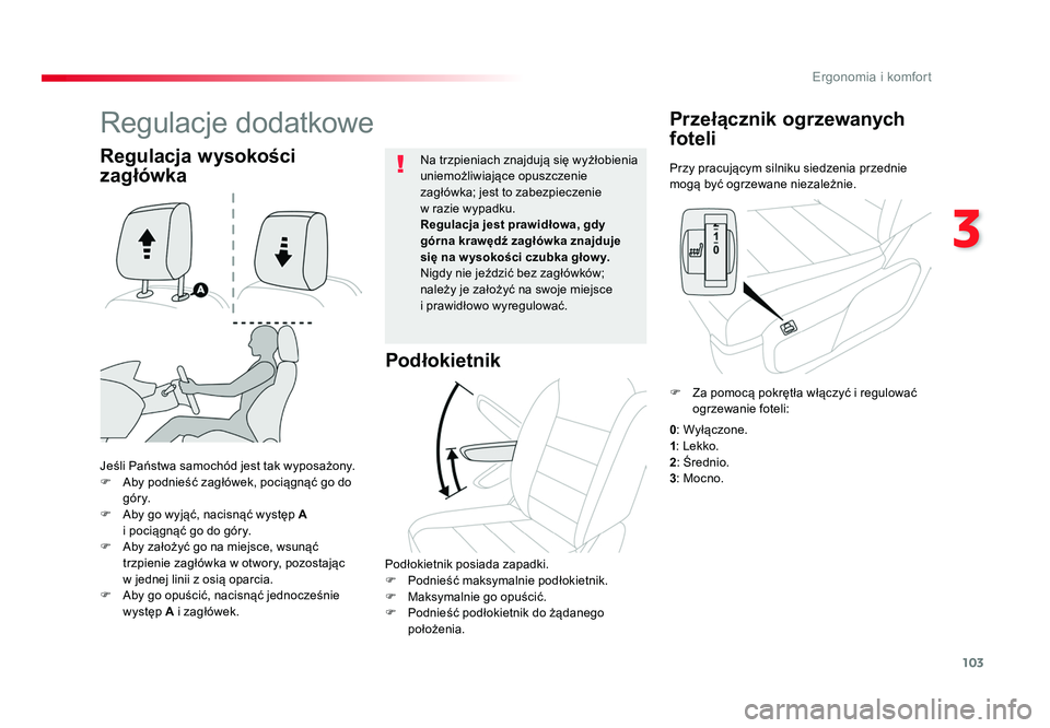 TOYOTA PROACE 2018 Instrukcja obsługi (in Polish) 103
3
Ergonomia i komfort
Jumpy _pl_Chap03_ergonomie-et-confort_ed01-2016
Przy pracujÄ…cym silniku siedzenia przednie
mogą być ogrzewane niezależnie.
Przełącznik ogrzewanych
foteli
Jeśli Pańs TOYOTA PROACE 2018 Instrukcja obsługi (in Polish) 103
3
Ergonomia i komfort
Jumpy _pl_Chap03_ergonomie-et-confort_ed01-2016
Przy pracujÄ…cym silniku siedzenia przednie
mogą być ogrzewane niezależnie.
Przełącznik ogrzewanych
foteli
Jeśli Pańs