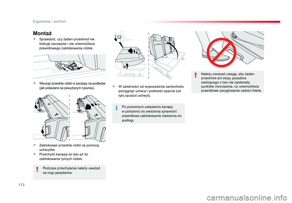 TOYOTA PROACE 2018  Instrukcja obsługi (in Polish) 112
Ergonomia i komfort
Jumpy _pl_Chap03_ergonomie-et-confort_ed01-2016
F  W zależności od wyposażenia samochodu pociągnąć uchwyt i podnieść oparcie (od 
tyłu opuścić uchwyt).
Po ponownym u