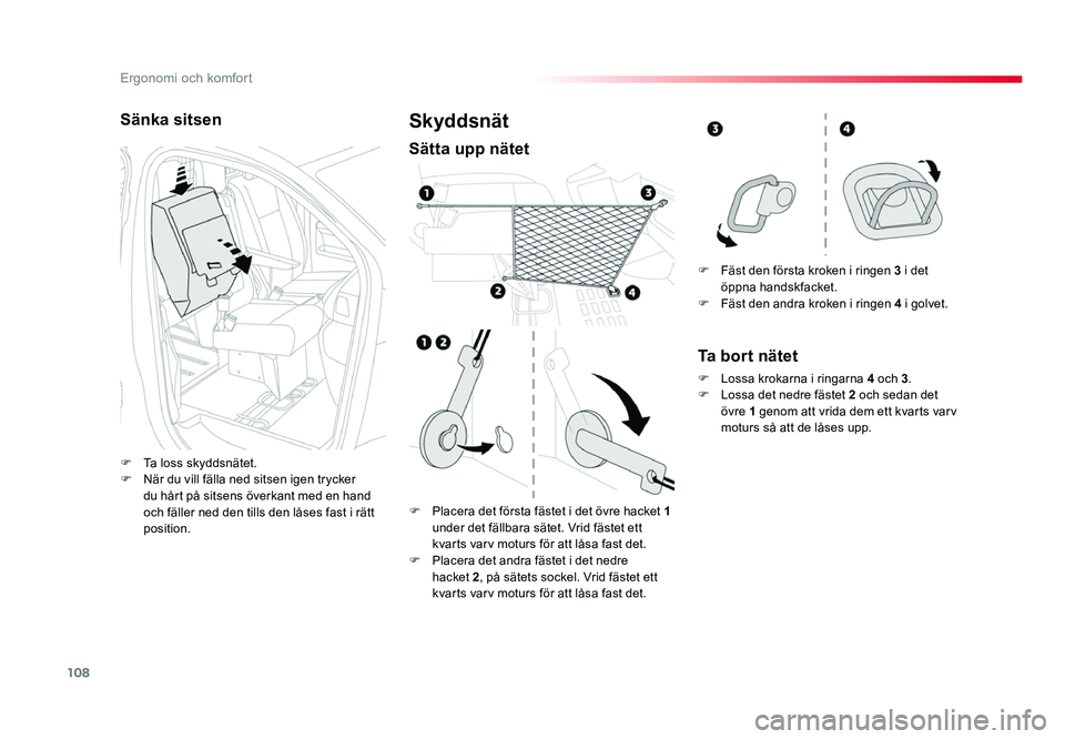 TOYOTA PROACE 2018 Bruksanvisningar (in Swedish) 108
Jumpy _sv_Chap03_ergonomie-et-confort_ed01-2016
Sänka sitsen
F Ta loss skyddsnätet.F När du vill fälla ned sitsen igen trycker du hårt på sitsens överkant med en hand
och fäller ned den t TOYOTA PROACE 2018 Bruksanvisningar (in Swedish) 108
Jumpy _sv_Chap03_ergonomie-et-confort_ed01-2016
Sänka sitsen
F Ta loss skyddsnätet.F När du vill fälla ned sitsen igen trycker du hårt på sitsens överkant med en hand
och fäller ned den t