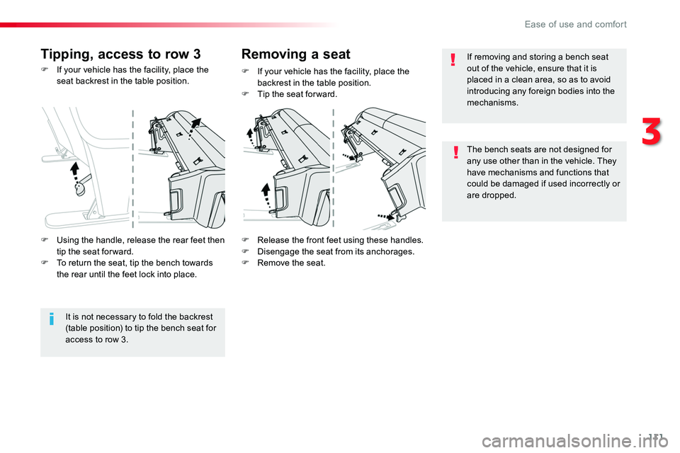 TOYOTA PROACE 2016 Owners Manual 111
F If your vehicle has the facility, place the seat backrest in the table position.
F Release the front feet using these handles.F Disengage the seat from its anchorages.F Remove the seat.
F If you TOYOTA PROACE 2016 Owners Manual 111
F If your vehicle has the facility, place the seat backrest in the table position.
F Release the front feet using these handles.F Disengage the seat from its anchorages.F Remove the seat.
F If you