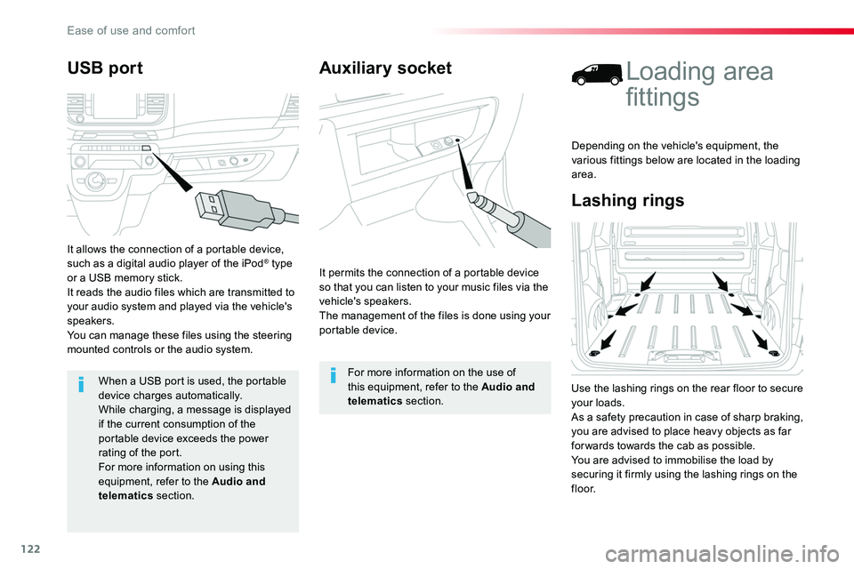 TOYOTA PROACE 2016 Owners Manual 122
Auxiliary socket
It permits the connection of a portable device so that you can listen to your music files via the vehicle's speakers.The management of the files is done using your portable de TOYOTA PROACE 2016 Owners Manual 122
Auxiliary socket
It permits the connection of a portable device so that you can listen to your music files via the vehicle's speakers.The management of the files is done using your portable de
