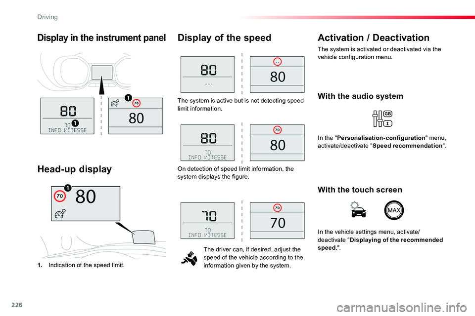 TOYOTA PROACE 2016 Owners Manual 226
The system is active but is not detecting speed limit information.
The driver can, if desired, adjust the speed of the vehicle according to the information given by the system.
Display of the spee TOYOTA PROACE 2016 Owners Manual 226
The system is active but is not detecting speed limit information.
The driver can, if desired, adjust the speed of the vehicle according to the information given by the system.
Display of the spee