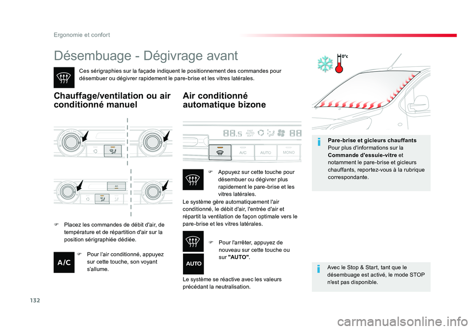 TOYOTA PROACE 2016 Manuel du propriétaire (in French) 132
Ergonomie et confort
Désembuage - Dégivrage avant
Ces sérigraphies sur la façade indiquent le positionnement des commandes pour
désembuer ou dégivrer rapidement le pare-brise et les vitres TOYOTA PROACE 2016 Manuel du propriétaire (in French) 132
Ergonomie et confort
Désembuage - Dégivrage avant
Ces sérigraphies sur la façade indiquent le positionnement des commandes pour
désembuer ou dégivrer rapidement le pare-brise et les vitres